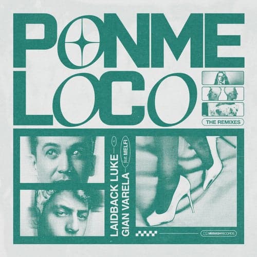 Ponme Loco (The Remixes)