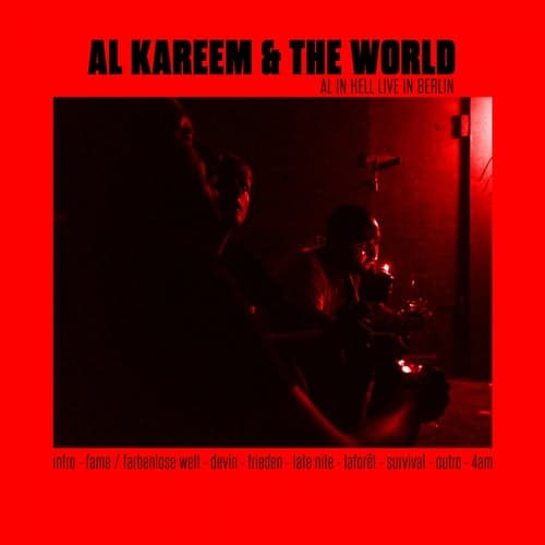 AL Kareem & The World - AL in Hell (Live in Berlin)