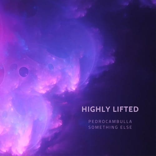 Highly Lifted