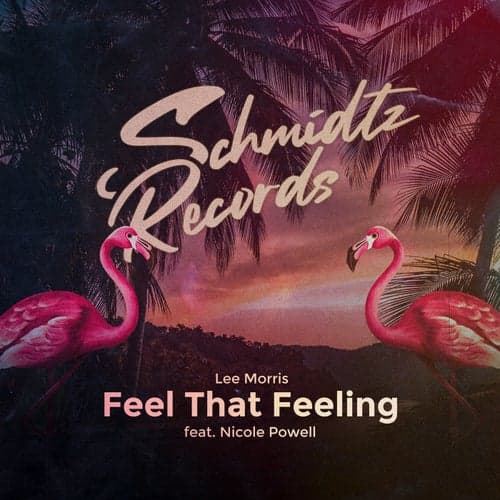 Feel That Feeling (feat. Nicole Powell)