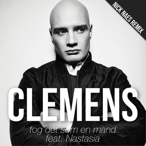 Tog Det Som En Mand (feat. Nastasia) [Nick Naes Remix]