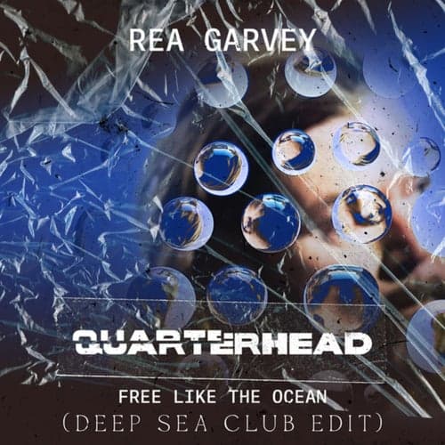 Free Like The Ocean (Quarterhead Deep Sea Club Edit)