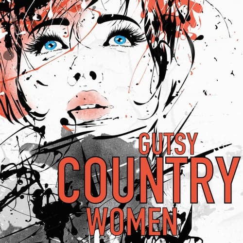 Gutsy Country Women