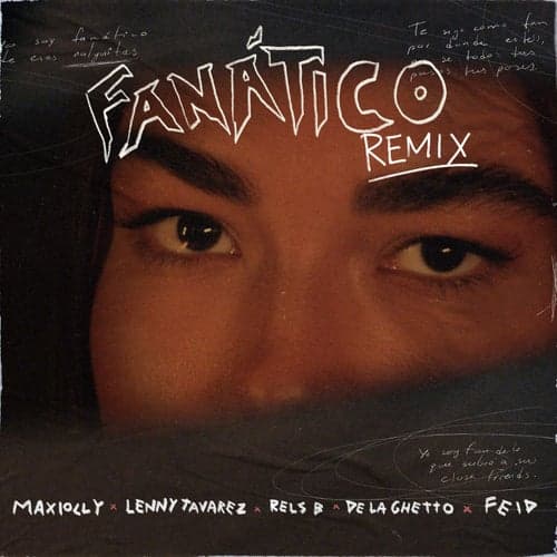 Fanático (feat. Feid & De La Ghetto) [Remix]