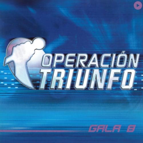 Operación Triunfo (OT Gala 8 / 2002)