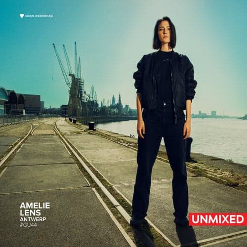 Global Underground #44: Amelie Lens - Antwerp (Unmixed)