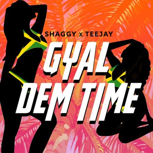 Gyal Dem Time (feat. Teejay)