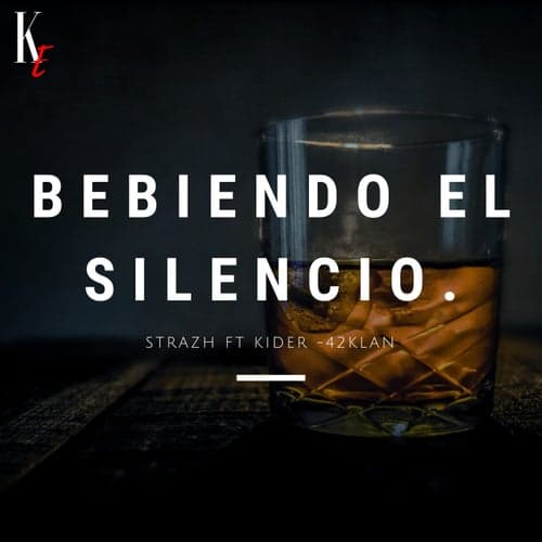Bebiendo el silencio