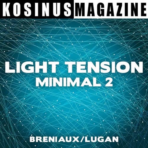 Light Tension - Minimal 2