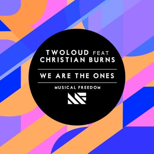 We Are The Ones (feat. Christian Burns)