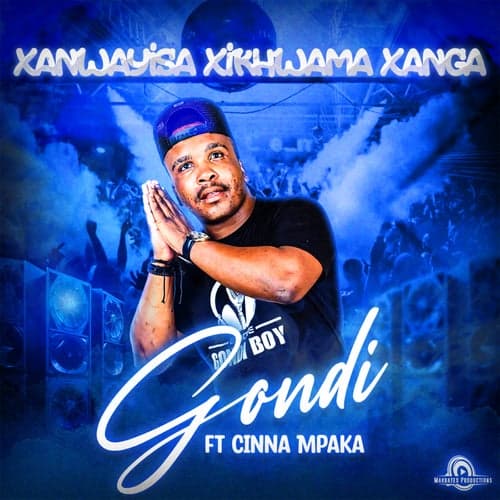 Xanwayisa Xikhwama Xanga (feat. Cinna Mpaka)