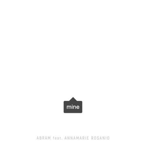 Mine (feat. Annamarie Rosanio)