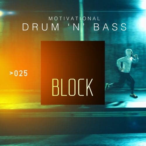 Motivational Drum 'N' Bass