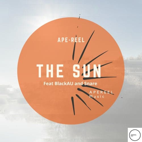 The Sun (feat Black Au, Snare)