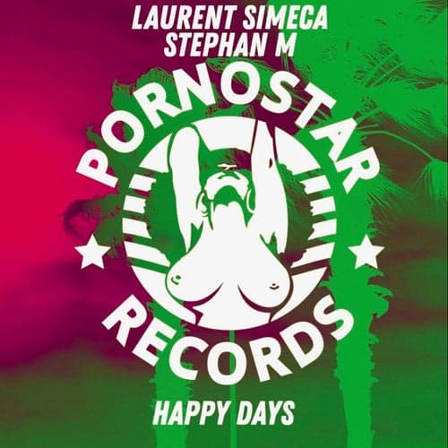 Laurent Simeca, Stephan M - Happy Days