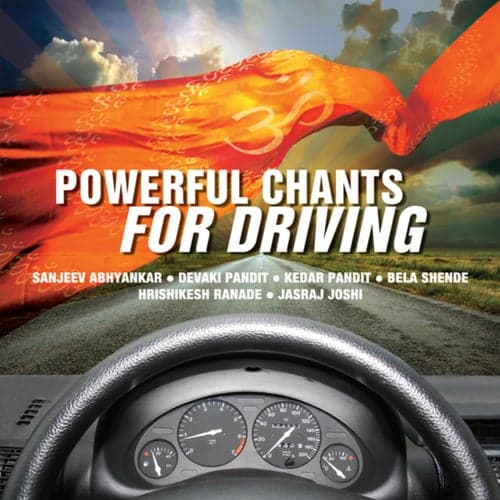 Powerful Chants For Driving