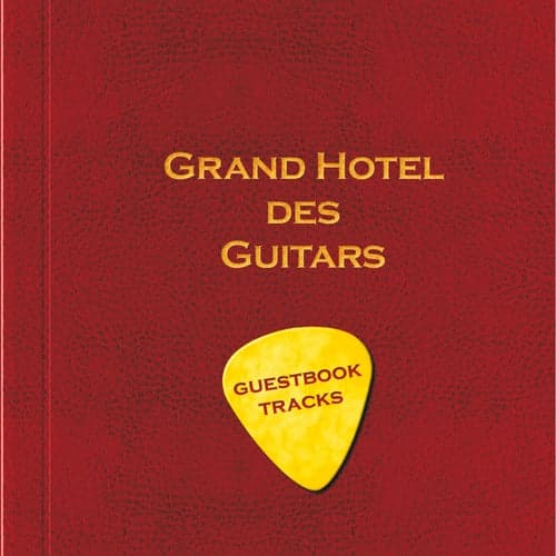 Grand Hotel Des Guitars