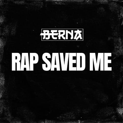 Rap Saved Me