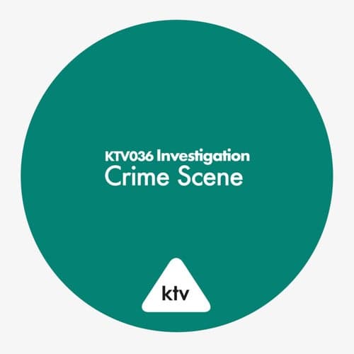 Investigation - Crime Scene