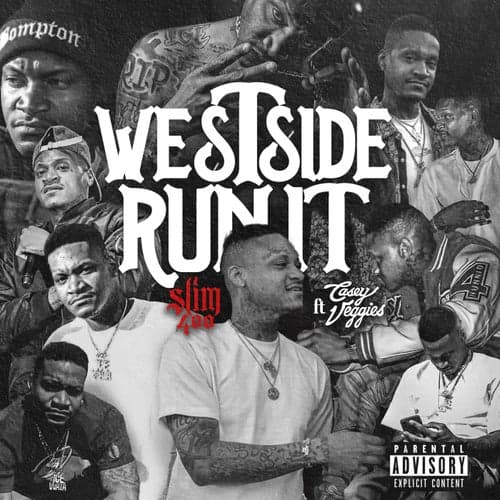 Westside Run It (feat. Casey Veggies)