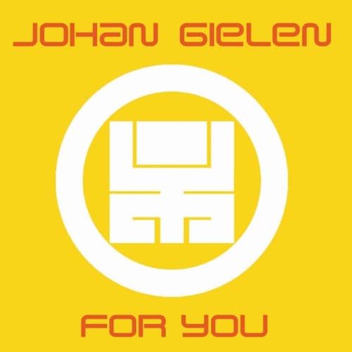 For You (Continuous DJ Mix By Johan Gielen)