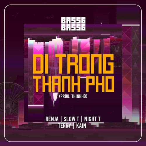 Đi Trong Thành Phố (feat. Slow T, Night T, Terry)