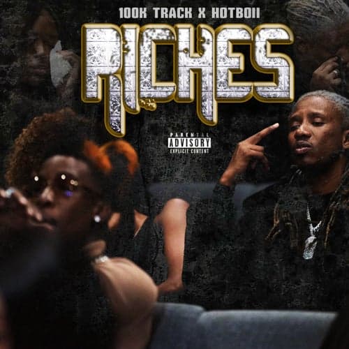Riches (feat. Hotboii)