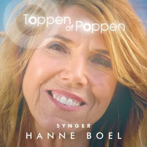 Toppen Af Poppen 2016 - Synger Hanne Boel (Live)