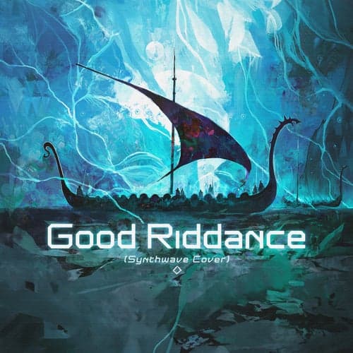 Good Riddance (Synthwave Cover)