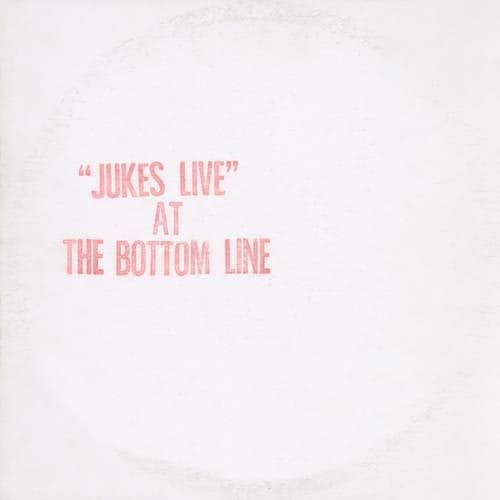 Jukes Live At The Bottom Line
