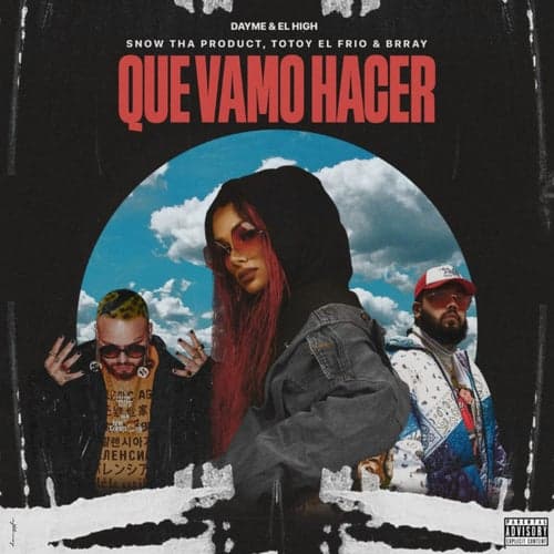 QUE VAMO HACER (feat. Totoy El Frio)