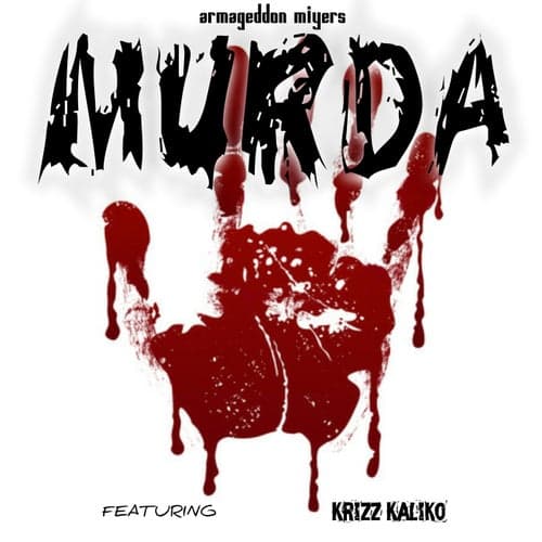 Murda (feat. Krizz Kaliko)