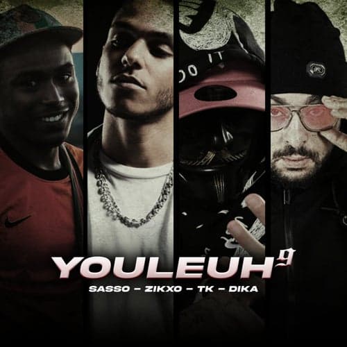 Youleuh 9 (feat. Sasso, Zikxo, TK)