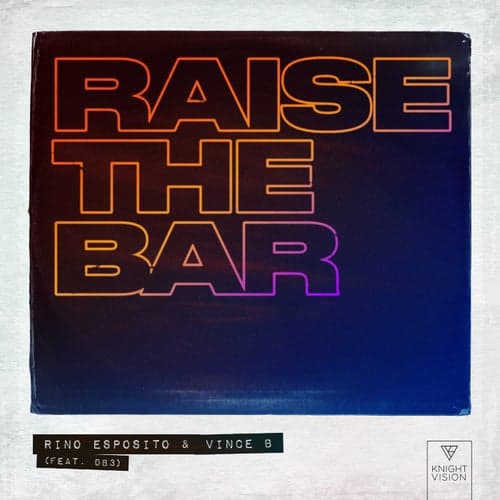 Raise The Bar (feat. DB3)