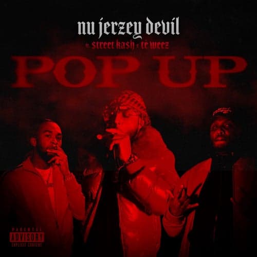 Pop Up (feat. Street Kash & Te Weeze)