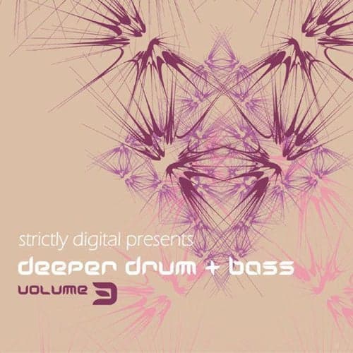 Deeper Drum & Bass (Volume Three)