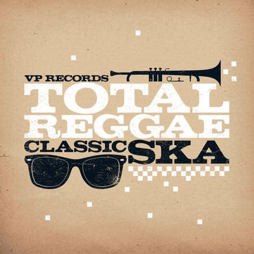 Total Reggae: Classic Ska