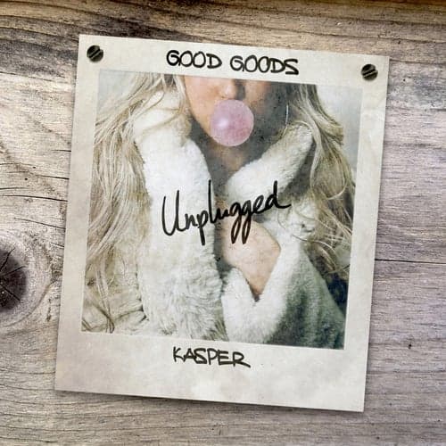 Good Goods (Unplugged)