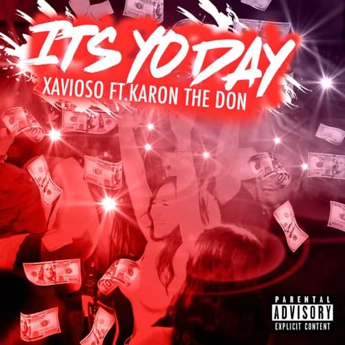 It's Yo Day (feat. Karon The Don)