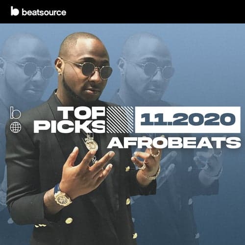 Afrobeats Top Picks November 2020 playlist