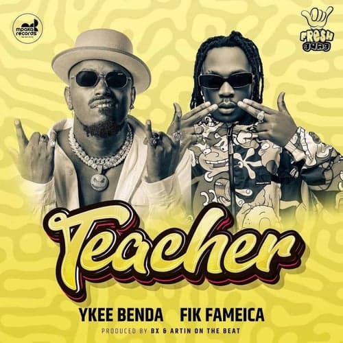 Teacher (feat. Fik Fameica)