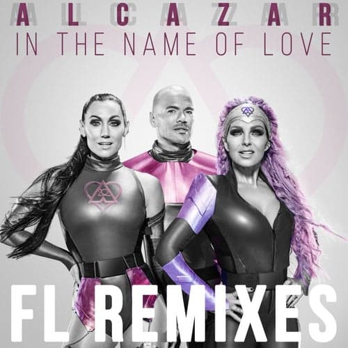 In the Name of Love (FL Remixes)