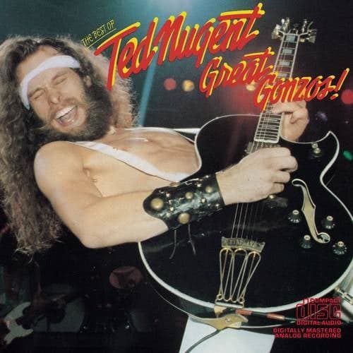 Great Gonzos- The Best Of Ted Nugent