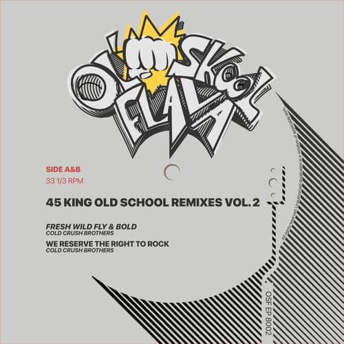45 King Old School Remixes Vol. 2