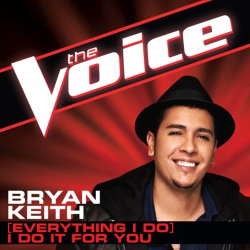 (Everything I Do) I Do It For You (The Voice Performance)