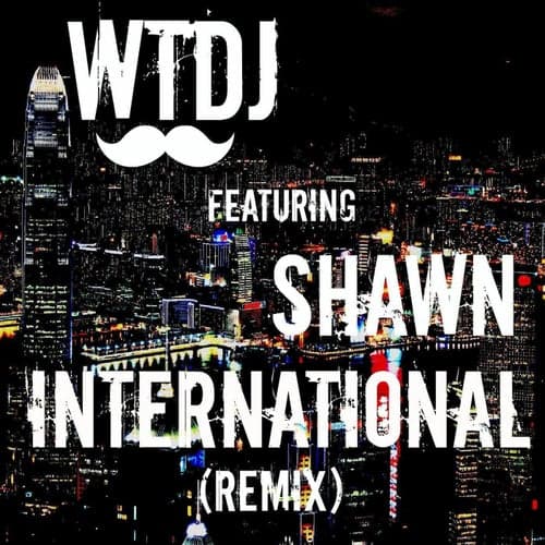 International (Remix)
