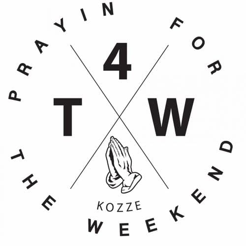 Prayin' for the Weekend - Single