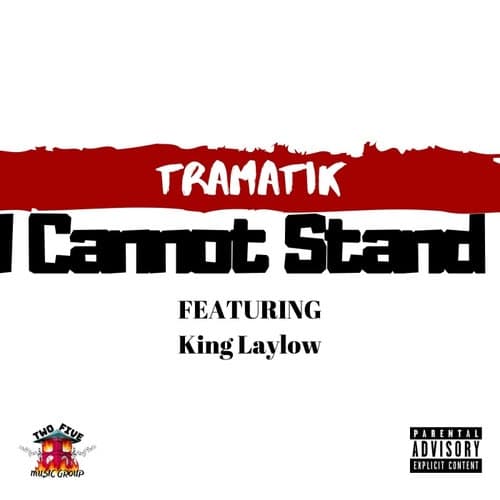 I Cannot Stand (feat. King Laylow)
