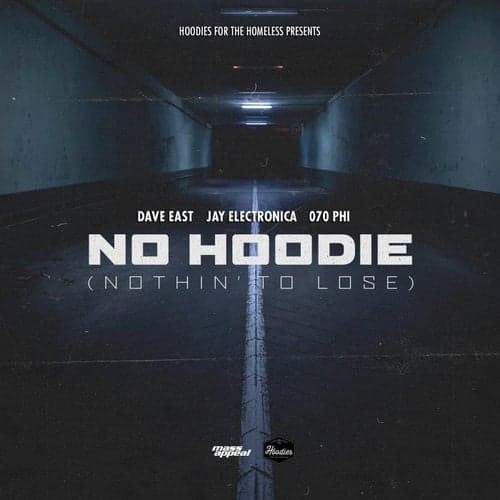 No Hoodie (Nothin' to Lose) - Single