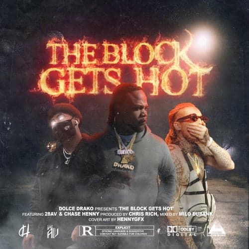 The Block Gets Hot (feat. 28AV & Chase Henry)